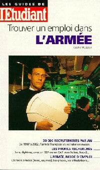 Livrenpoche : Trouver un emploi dans l'armée - Céline Mullier - Livre