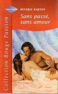 Livrenpoche : Sans passé, sans amour - Beverly Barton - Livre
