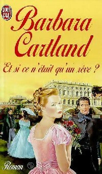 Livrenpoche : Et si ce n'était qu'un rêve ? - Barbara Cartland - Livre
