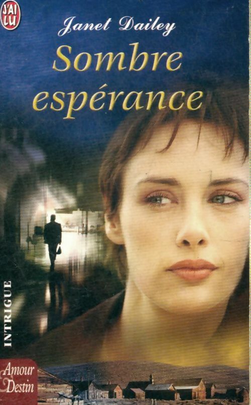 Livrenpoche : Sombre espérance - Janet Dailey - Livre