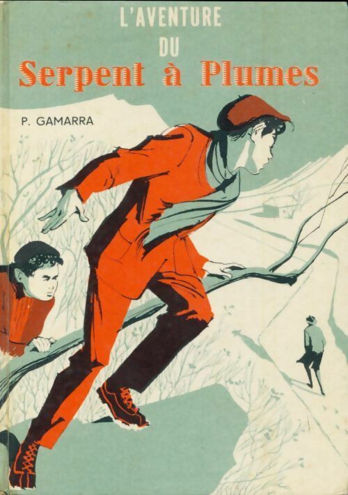 Livrenpoche : L'aventure du serpent à plumes - Pierre Gamarra - Livre