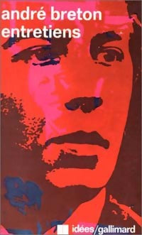 Livrenpoche : Entretiens - André Breton - Livre