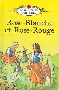 Rose-blanche et rose-rouge - Vera Southgate - Livre
