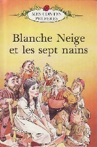 Livrenpoche : Blanche Neige et les sept nains - Wilhelm Grimm - Livre