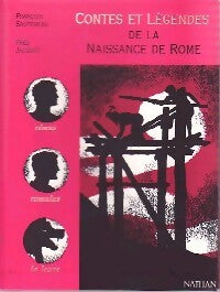 Contes et légendes de la naissance de Rome - François Sautereau - Livre