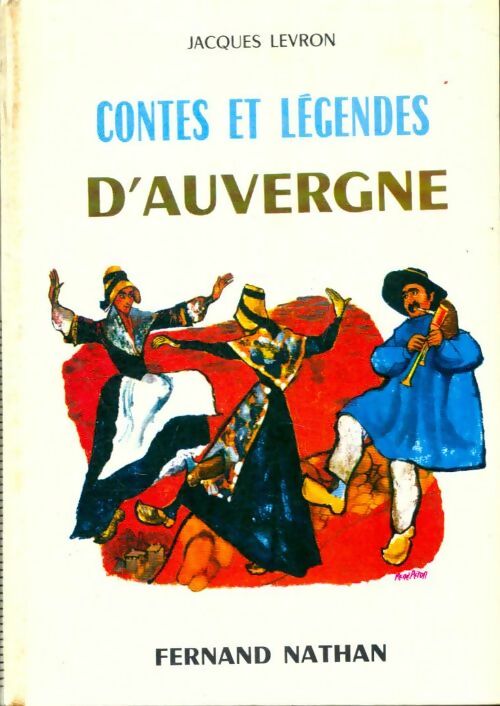 Livrenpoche : Contes et légendes d'Auvergne - Jacques Levron - Livre