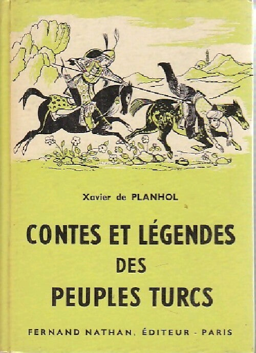 Livrenpoche : Contes et légendes des peuples turcs - Xavier De Planhol - Livre