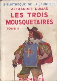 Livrenpoche : Les trois mousquetaires Tome II - Alexandre Dumas - Livre