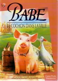 Livrenpoche : Babe le cochon dans la ville - Justine Korman, Ron Fontes - Livre