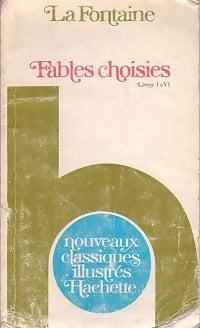 Livrenpoche : Fables choisies Tome I : Livres 1 à 6 - Jean De La Fontaine - Livre