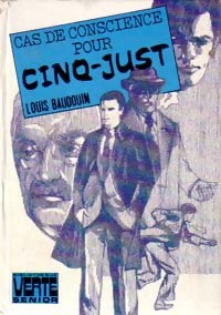 Livrenpoche : Cas de conscience pour Cinq-Just - Louis Baudouin - Livre