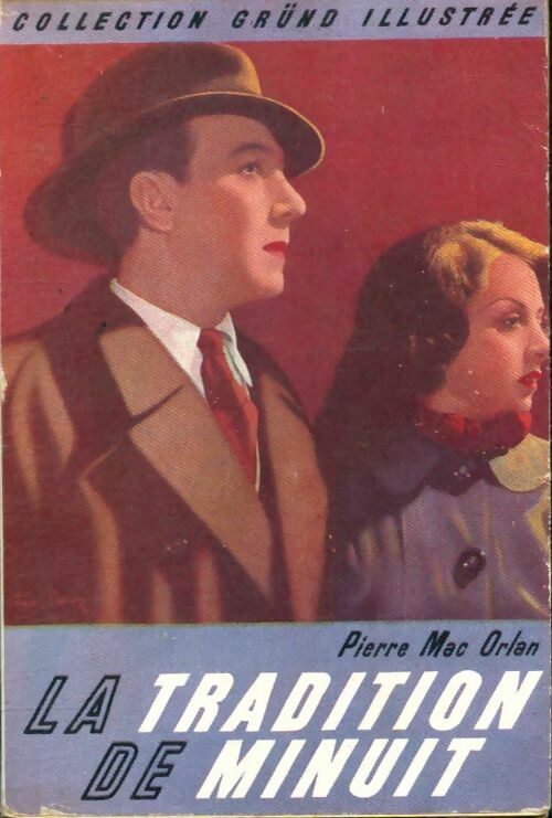 Livrenpoche : La tradition de minuit - Pierre Mac Orlan - Livre