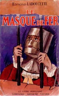 Livrenpoche : Le masque de fer - Edmond Ladoucette - Livre