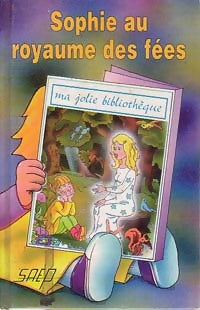Livrenpoche : Sophie au royaume des fées - Jean-Marie Defontaine - Livre
