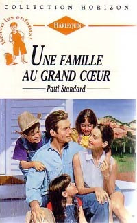 Livrenpoche : Une famille au grand coeur - Patti Standard - Livre