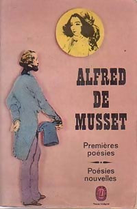 Livrenpoche : Premières poésies / Poésies nouvelles - Alfred De Musset - Livre