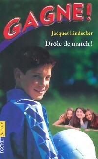 Livrenpoche : Gagne ! Tome V : Drôle de match - Jacques Lindecker - Livre