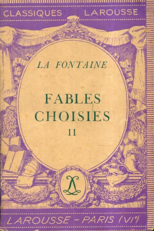 Livrenpoche : Fables choisies Tome II : Livres 7 à 12 - Jean De La Fontaine - Livre