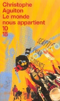 Livrenpoche : Le monde nous appartient - Christophe Aguitton - Livre