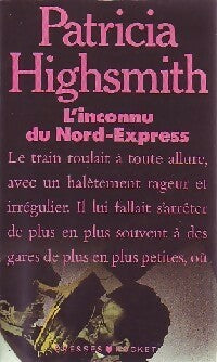 Livrenpoche : L'inconnu du Nord-Express - Patricia Highsmith - Livre