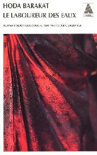 Livrenpoche : Le laboureur des eaux - Hoda Barakat - Livre