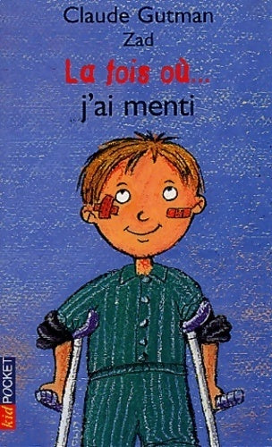 Livrenpoche : La fois où j'ai menti - Claude Gutman - Livre