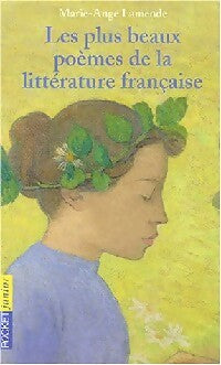 Livrenpoche : Les plus beaux poèmes de la littérature française - Marie-Ange Lamende - Livre