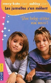 Les jumelles s'en mêlent Tome I : Une baby-sitter, non merci ! - Judy Katschke -  Pocket jeunesse - Livre