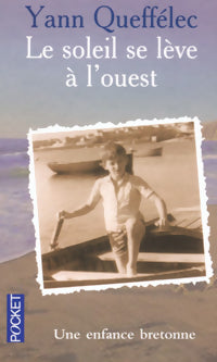 Livrenpoche : Le soleil se lève à l'ouest - Yann Queffélec - Livre
