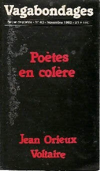Poètes en colère - Jean Orieux ; Voltaire -  Vagabondages - Livre