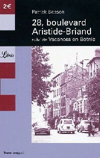 28, boulevard Aristide Briand - Patrick Besson - Livre