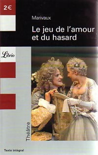 Livrenpoche : Le jeu de l'amour et du hasard - Marivaux - Livre