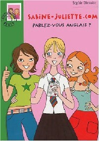 Livrenpoche : Sabine-Juliette.com Tome IV : Parlez-vous anglais ? - Sophie Dieuaide - Livre
