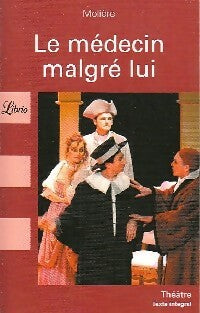 Livrenpoche : Le médecin malgré lui - Molière - Livre