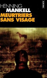 Livrenpoche : Meurtriers sans visage - Henning Mankell - Livre