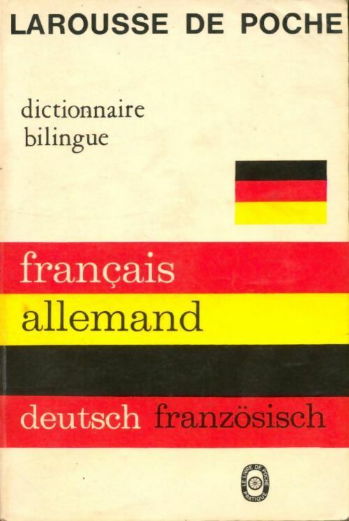Livrenpoche : Larousse de poche, dictionnaire bilingue français-allemand - Jean Clédière - Livre