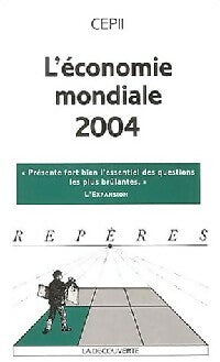 Livrenpoche : L'économie mondiale 2004 - CEPII - Livre