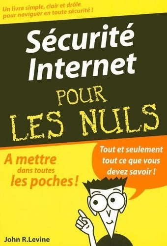 Livrenpoche : Sécurité sur Internet - John R. Levine - Livre