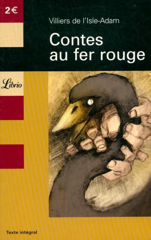 Livrenpoche : Contes au fer rouge - Auguste Villiers de L'Isle-Adam - Livre