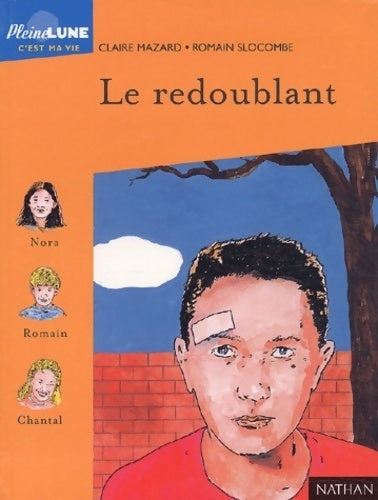 Livrenpoche : Le redoublant - Claire Mazard - Livre
