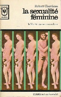 Livrenpoche : La sexualité féminine - Robert Chartham - Livre