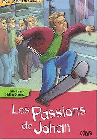 Livrenpoche : Les passions de Johan - Ella Balaert - Livre