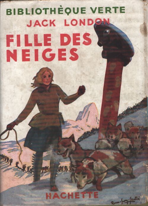 Fille des neiges - Jack London - Livre