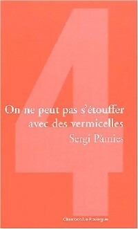 Livrenpoche : On ne peut pas s'étouffer avec des vermicelles - Sergi Pamies - Livre