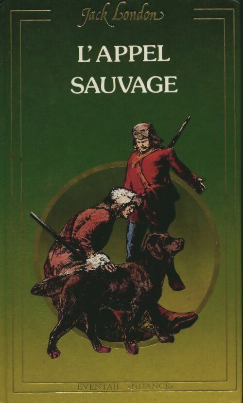 Livrenpoche : L'appel sauvage - Jack London - Livre