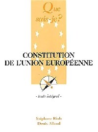 Livrenpoche : Constitution de l'Union Européenne - Stéphane Rials, Denis Alland - Livre