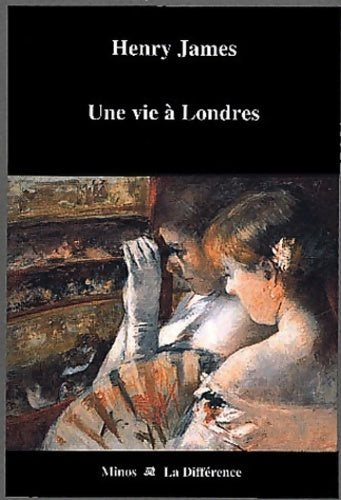 Livrenpoche : Une vie à Londres - Henry James - Livre