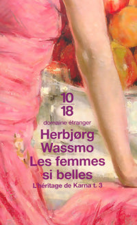 Livrenpoche : L'Héritage de Karna Tome III : Les femmes si belles - Herbjorg Wassmo - Livre