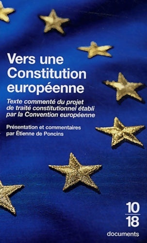 Livrenpoche : Vers une constitution européenne - Etienne De Poncins - Livre