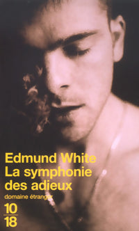 Livrenpoche : La symphonie des adieux - Edmund White - Livre